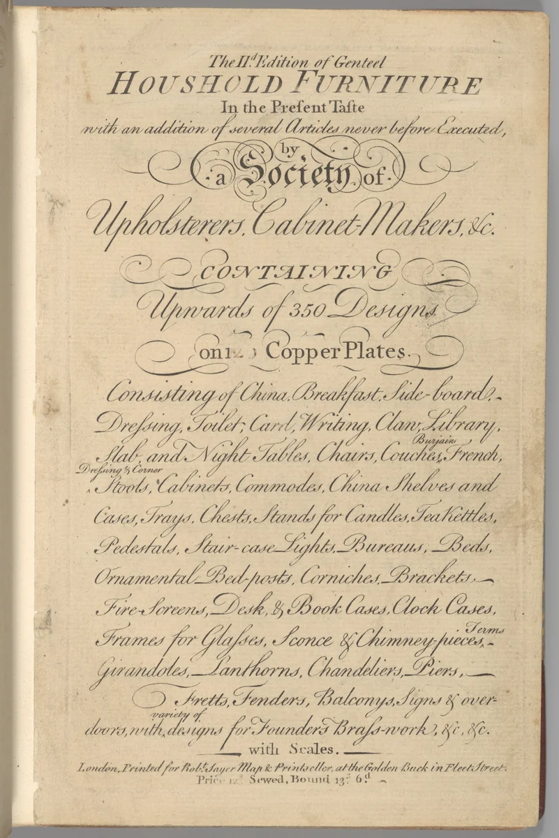 The Second Edition of Genteel Household Furniture in the Present Taste, Pt. IV by The Society of Upholsterers, Cabinet-Makers, etc., book, 1760-1800