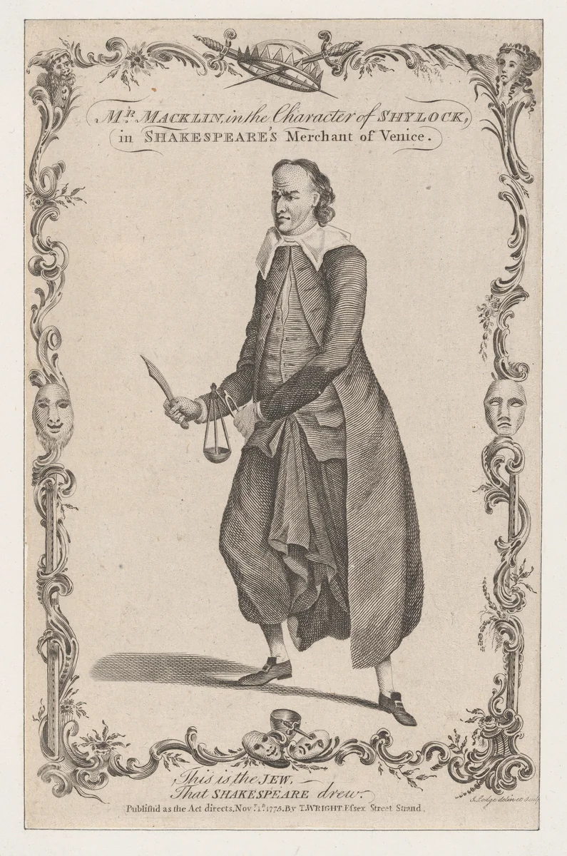 Mr. Macklin in the Character of Shylock, in Shakespeare's The Merchant of Venice by John Lodge, print, 1775