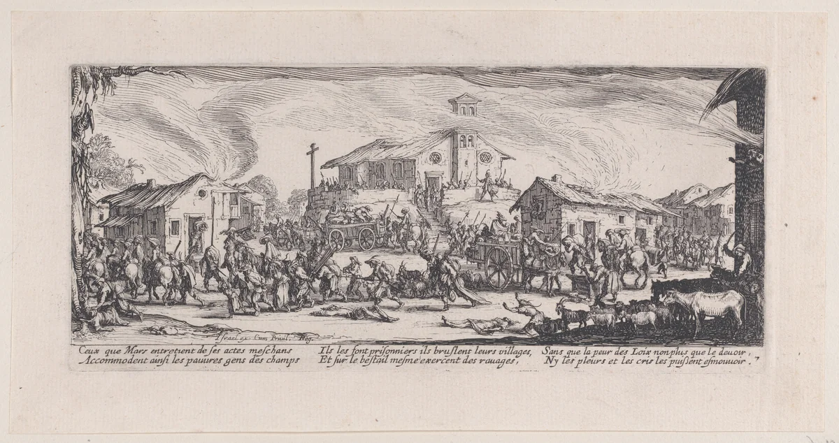 Pillage et Incendie d'un Village (Looting and Burning of a Village), plate 7 from "Les Misères et les Mal-Heures de la Guerre" (The Miseries and Misfortunes of War) by Jacques Callot, print, 1633