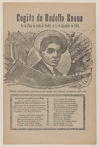 Broadsheet relating to a bullfight with the famous bullfighter Rodolfo Gaona in the ring at Puebla on 13 December 1908, a description in the bottom section continuing on verso ending with an image of him jumping over a bull by José Guadalupe Posada, print, 1908