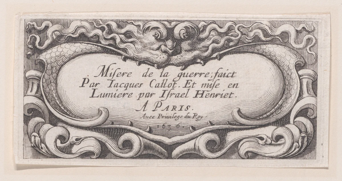 Frontispiece, from "Les Petites Misères de la Guerre" (The Little Miseries of War) by Abraham Bosse, print, 1636