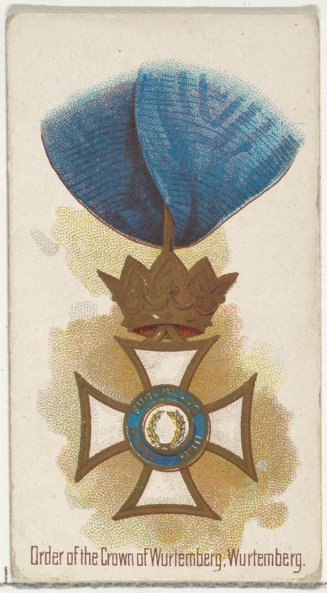 Order of the Crown of Württemberg, Württemberg, from the World's Decorations series (N30) for Allen & Ginter Cigarettes by Allen & Ginter, print, 1890
