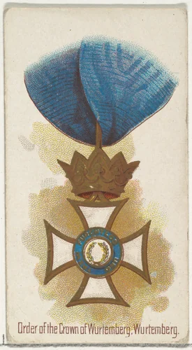 Order of the Crown of Württemberg, Württemberg, from the World's Decorations series (N30) for Allen & Ginter Cigarettes by Allen & Ginter, print, 1890