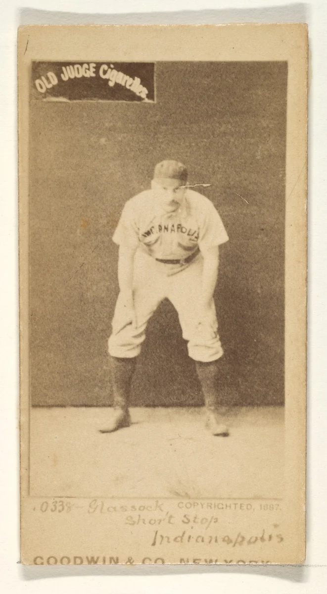 Glasscock, Shortstop, Indianapolis, from the Old Judge series (N172) for Old Judge Cigarettes by Goodwin & Company, photograph, 1887