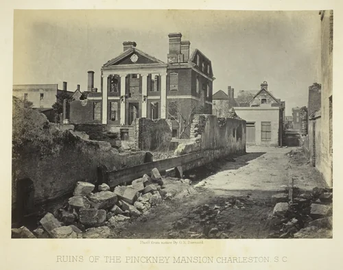 Ruins of the Pinckney Mansion, Charleston, S.C. by George Barnard, photograph, 1865