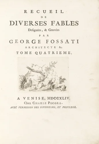 Raccolta di Varie Favole delineate ed incise in rame (Tome 4-6) by Giorgio Fossati; Jean de La Fontaine, volume, 1744