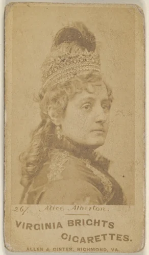 Card 267, Alice Atherton, from the Actors and Actresses series (N45, Type 1) for Virginia Brights Cigarettes by Allen & Ginter, photograph, 1885-1891