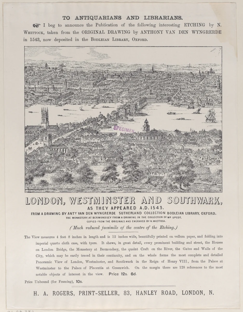Announcement by H. A. Rogers of the publication of an etching showing London, Westminster and Southwark as they appeared A.D. 1543 by Nathaniel Whittock, print, 1800-1900