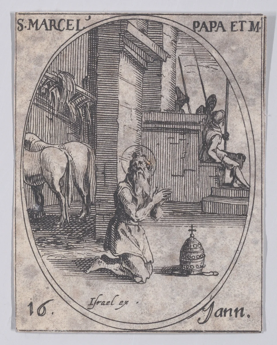 S. Marcel, pape et martyr (St. Marcellus, Pope and Martyr), January 16th, from "Les Images De Tous Les Saincts et Saintes de L'Année" (Images of All of the Saints and Feast Days of the Year) by Jacques Callot, print, 1636