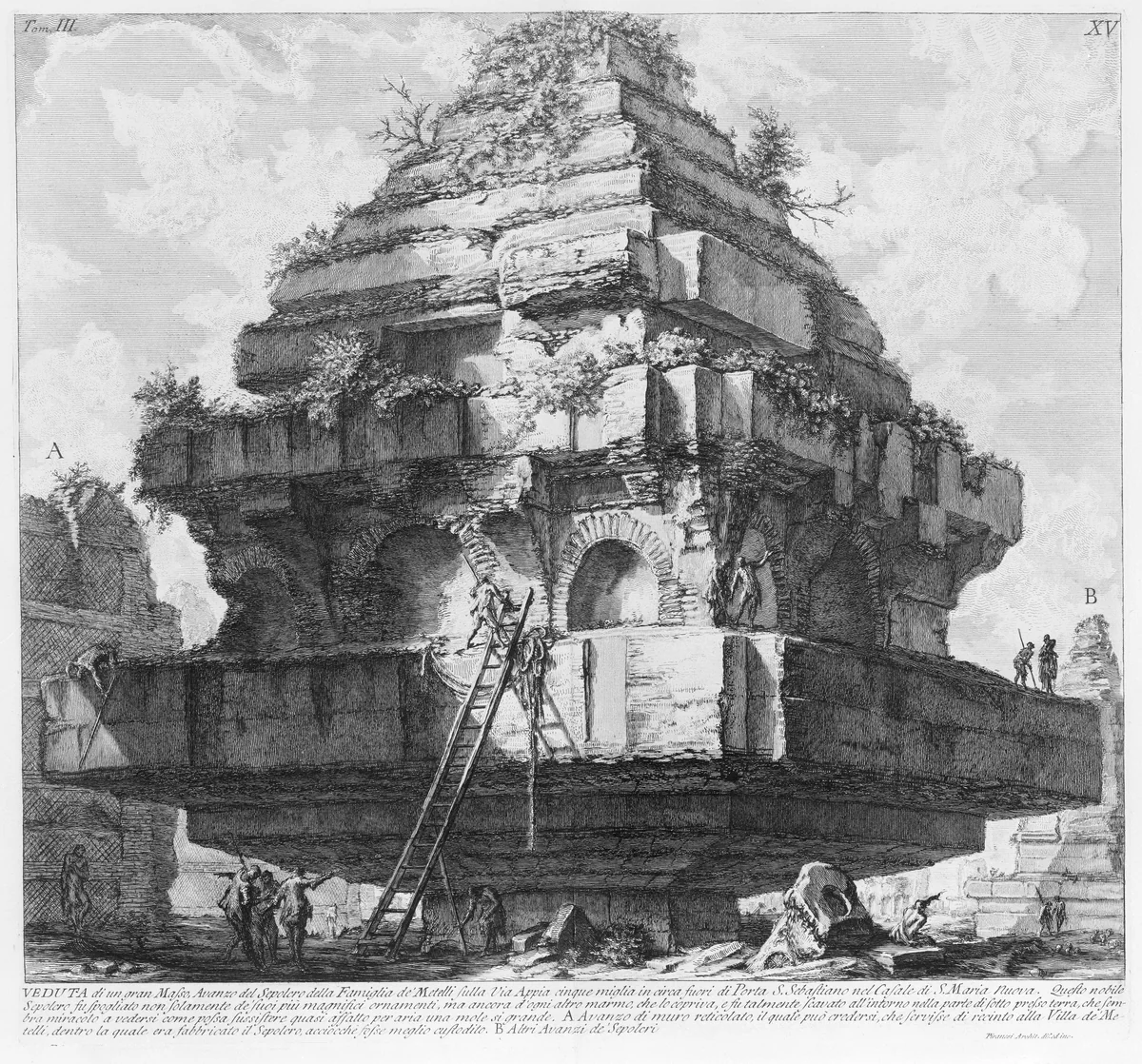 View of a large structure, remains of the Tomb of the Metelli on the Appian Way about five miles from Porta S. Sebastiano, in the village of S. Maria Nuova..., tome 3, tavola 15 from "Le Antichità Romane" (Roman Antiquities) by Giovanni Battista Piranesi, print, 1756-1757