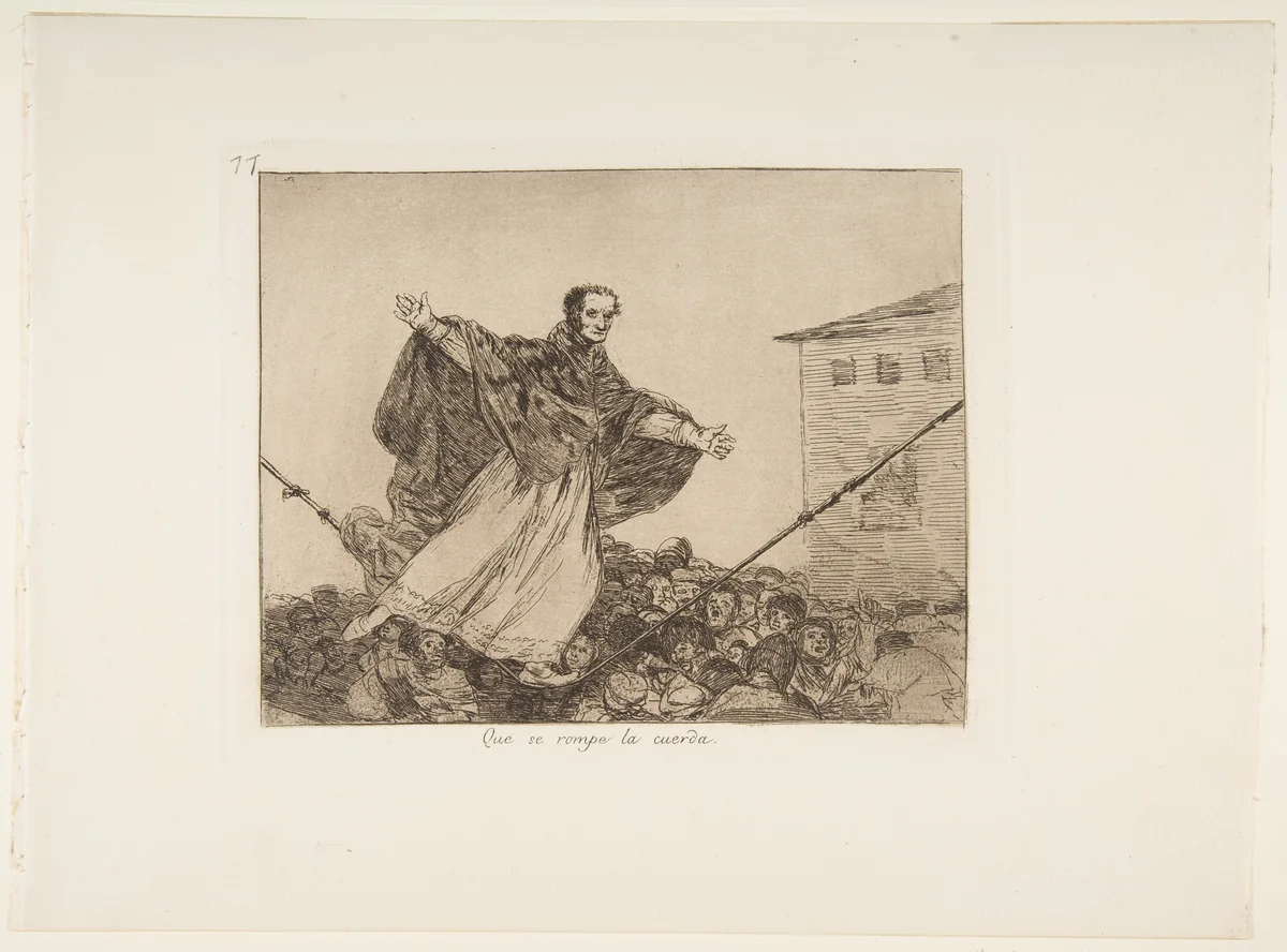 Plate 77 from "The Disasters of War" (Los Desastres de la Guerra): 'May the cord break' (Que se rompe la cuerda) by Goya, print, 1814-1815