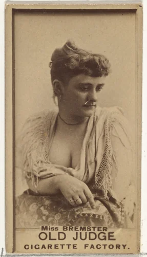 Miss Bremster, from the Actors and Actresses series (N171) for Old Judge Cigarettes by Goodwin & Company, photograph, 1886-1890