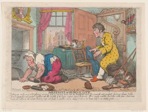 The Miseries of Human Life: Getting Up Early in a Cold Gloomy Morning...Before an Empty Grate by Thomas Rowlandson, print, 1807