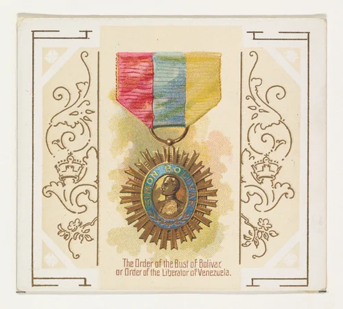 The Order of the Bust of Bolivar, or Order of the Liberator of Venezuela, from the World's Decorations series (N44) for Allen & Ginter Cigarettes by Allen & Ginter, print, 1890