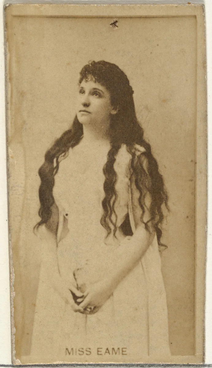 Miss Eame, from the Actors and Actresses series (N145-8) issued by Duke Sons & Co. to promote Duke Cigarettes by W. Duke, Sons & Co., photograph, 1890-1895