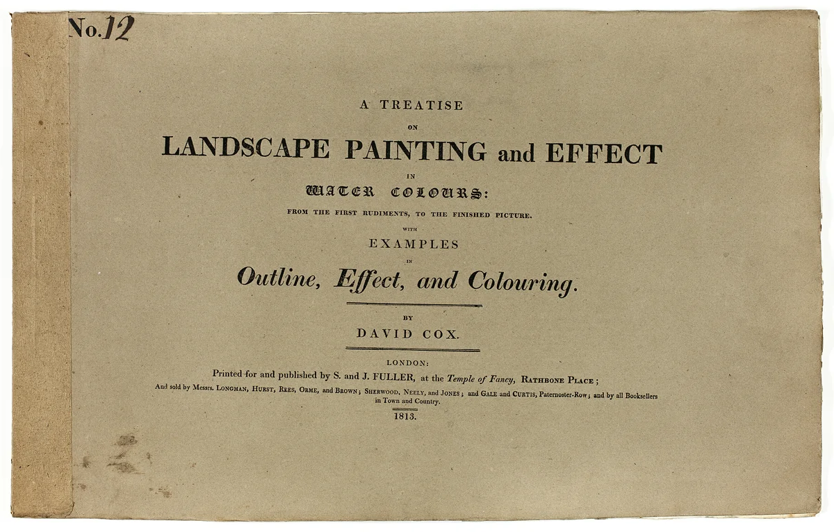 A Treatise on Landscape Painting and Effect in Water Colours: From the First Rudiments, to the Finished Picture No. 12 by David Cox, book, 1813-1814