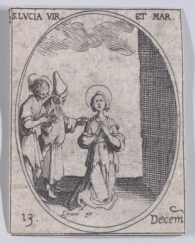 Ste. Lucie, vierge et martyre (St. Lucy, Virgin and Martyr), December 13th, from "Les Images De Tous Les Saincts et Saintes de L'Année" (Images of All of the Saints and Religious Events of the Year) by Jacques Callot, print, 1636