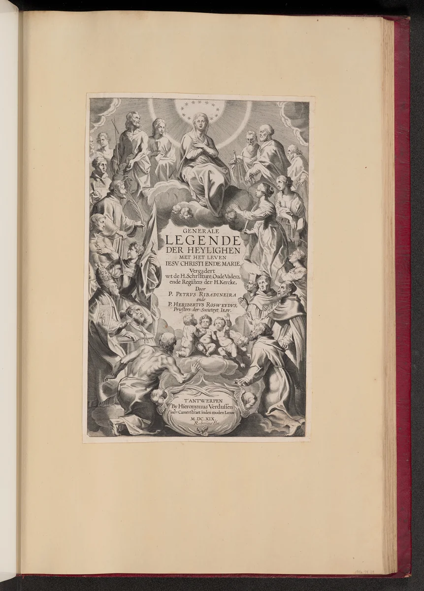 Title Page for Pedro de Ribadineira and Heribert Rosweyde, Generale Legende der Heylighen by Jan Collaert
Peter Paul Rubens
Hieronymus Verdussen, print, 1619