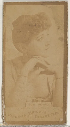 Eva Ward, from the Actors and Actresses series (N45, Type 3) for Virginia Brights Cigarettes by Allen & Ginter, photograph, 1885-1891