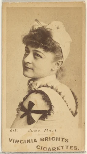 Card 618, Josie Hall, from the Actors and Actresses series (N45, Type 1) for Virginia Brights Cigarettes by Allen & Ginter, photograph, 1885-1891