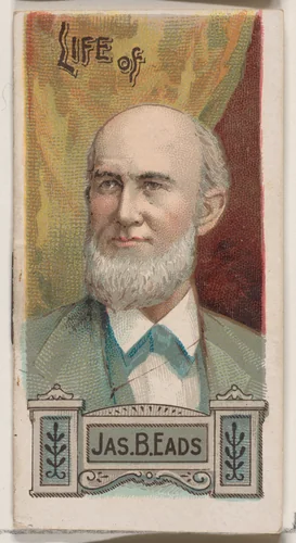 Life of James Buchanan Eads, from the Histories of Poor Boys and Famous People series of booklets (N79) for Duke brand cigarettes by W. Duke, Sons & Co., print, 1888