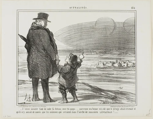 “- I want to go on this ship with you at once, Papa, my nanny said that the deluge will come again, and the only ones who will be saved, will be the animals on the ark of Mr. Leviathan!,” plate 484 from Actualités by Honoré-Victorin Daumier, print, 1858
