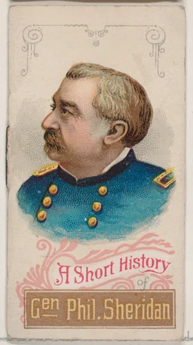 A Short History of General Philip Henry Sheridan, from the Histories of Generals series of booklets (N78) for Duke brand cigarettes by W. Duke, Sons & Co., print, 1888