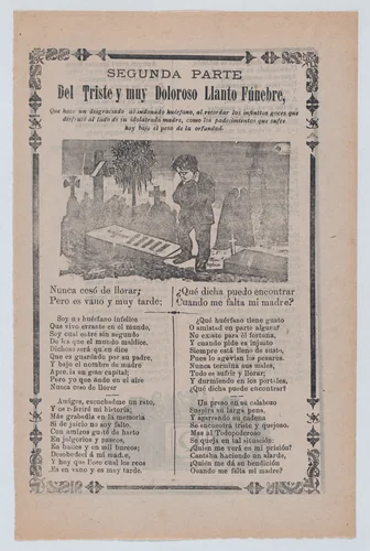Broadsheet relating to the plight of an orphan, young boy mourning in a cemetery by José Guadalupe Posada, print, 1895-1905