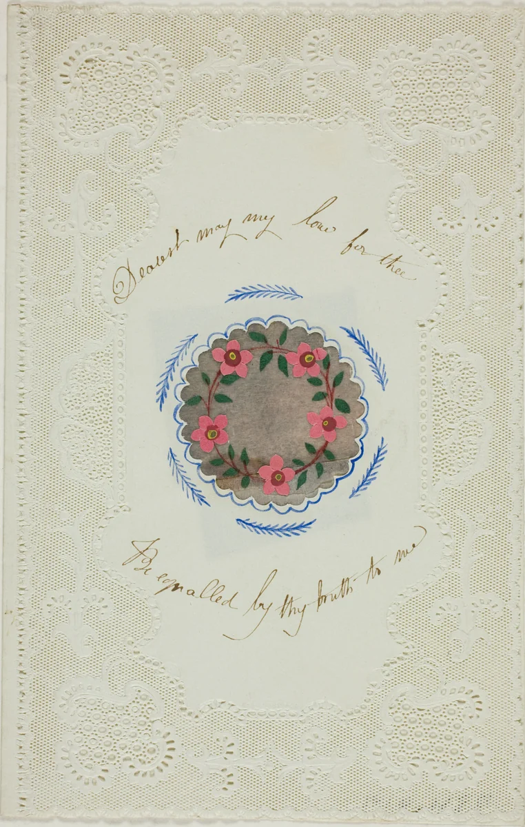 Dearest, May My Love for Thee be Equaled by Thy Truth to Me (valentine) by George Kershaw, other, 1801-1900