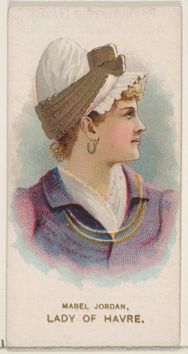 Mabel Jordan Dressed as a Lady of Havre, from the set Actors and Actresses, Second Series (N71) for Duke brand cigarettes by W. Duke, Sons & Co., print, 1888-1890