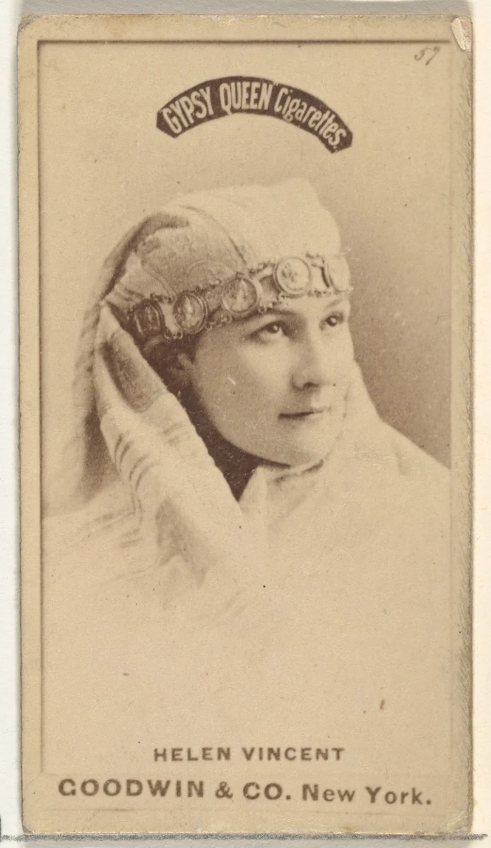 Helen Vincent, from the Actors and Actresses series (N171) for Gypsy Queen Cigarettes by Goodwin & Company, photograph, 1886-1890