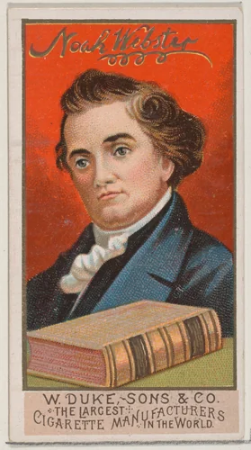 Noah Webster, from the series Great Americans (N76) for Duke brand cigarettes by W. Duke, Sons & Co., print, 1888