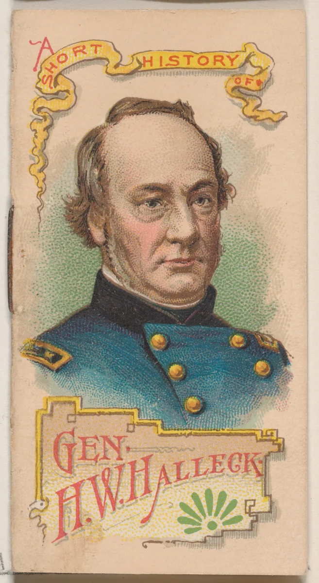 A Short History of General Henry W. Halleck, from the Histories of Generals series of booklets (N78) for Duke brand cigarettes by W. Duke, Sons & Co., print, 1888