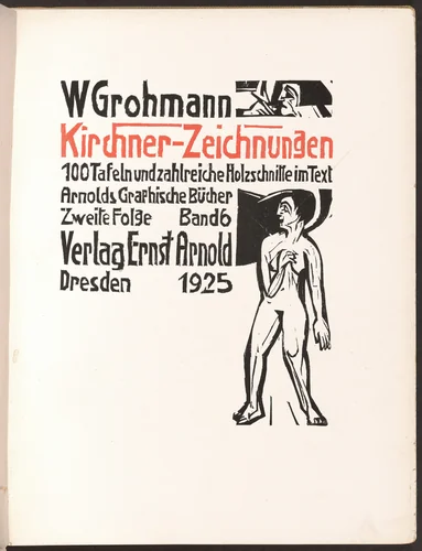 Title page from Kirchner Zeichnungen (Kirchner Drawings) by Ernst Ludwig Kirchner, volume, 1925