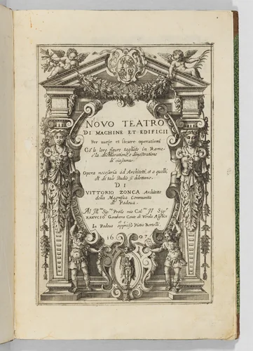 Novo Teatro di machine et edificii per varie et sicure operationi. by Vittorio Zonca, book, 1607