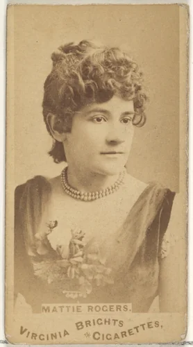 Mattie Rogers, from the Actors and Actresses series (N45, Type 1) for Virginia Brights Cigarettes by Allen & Ginter, photograph, 1885-1891