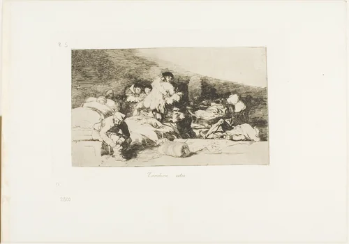 These too, plate 25 from The Disasters of War by Francisco José de Goya, print, 1810-1812