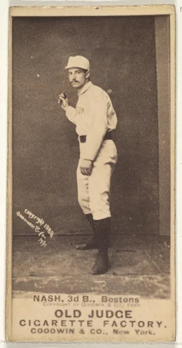 Nash, 3rd Base, Boston, from the Old Judge series (N172) for Old Judge Cigarettes by Goodwin & Company, photograph, 1888