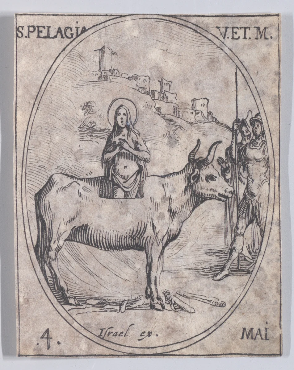 Ste. Pélagie, vierge et martyre (St. Pelagia, Virgin and Martyr), May 4th, from "Les Images De Tous Les Saincts et Saintes de L'Année" (Images of All of the Saints and Religious Events of the Year) by Jacques Callot, print, 1636