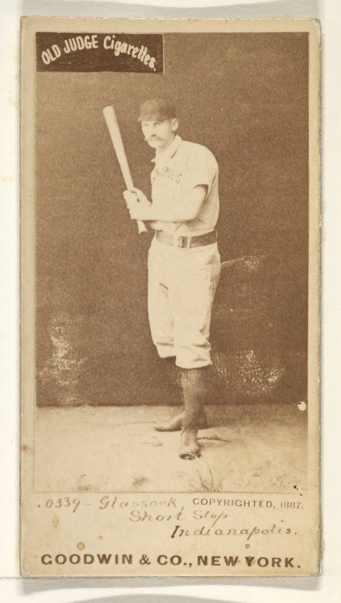 Glasscock, Shortstop, Indianapolis, from the Old Judge series (N172) for Old Judge Cigarettes by Goodwin & Company, photograph, 1887