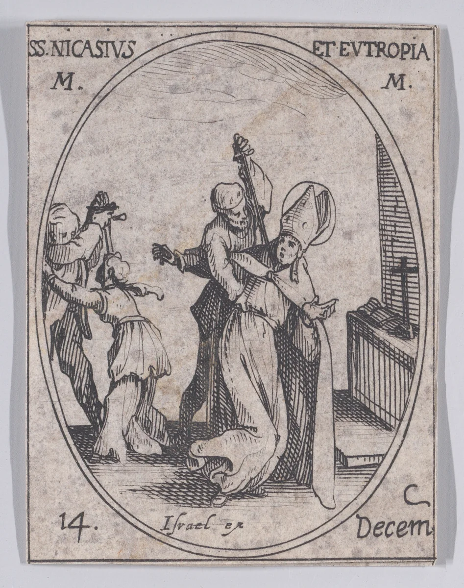 S. Nicaise et Ste. Eutropie (St. Nicasius and St. Eutropia), December 14th, from "Les Images De Tous Les Saincts et Saintes de L'Année" (Images of All of the Saints and Religious Events of the Year) by Jacques Callot, print, 1636