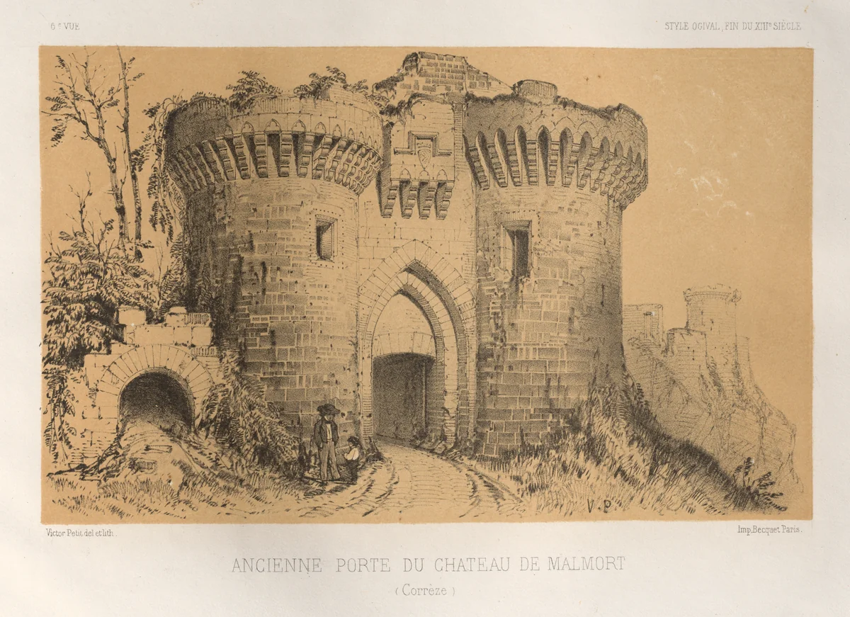 Architecture Pittoresque ou Monuments des xveme. Et xvieme. Siecles: Chateaux De France des XV et XVI Siecles: Pl.6, Ancienne Porte Du Chateau De Malmort (Correze) by Victor Petit, print, 1860