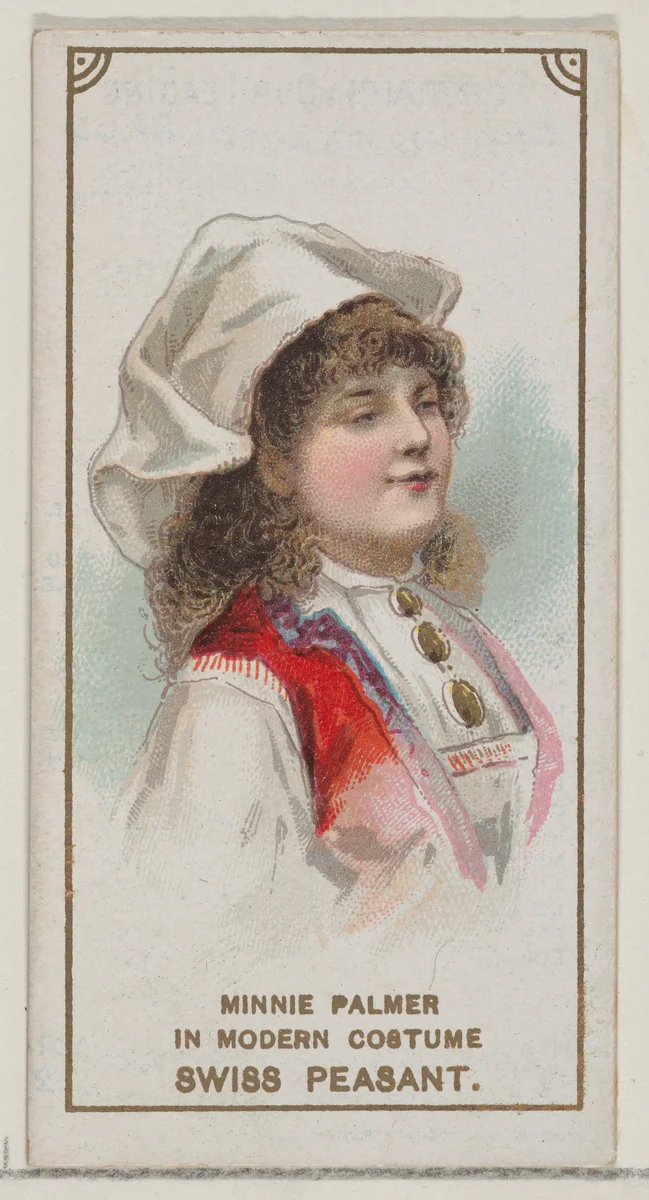 Minnie Palmer in the Modern Costume of a Swiss Peasant, from the set Actors and Actresses, First Series (N70) for Duke brand cigarettes by W. Duke, Sons & Co., print, 1888-1889