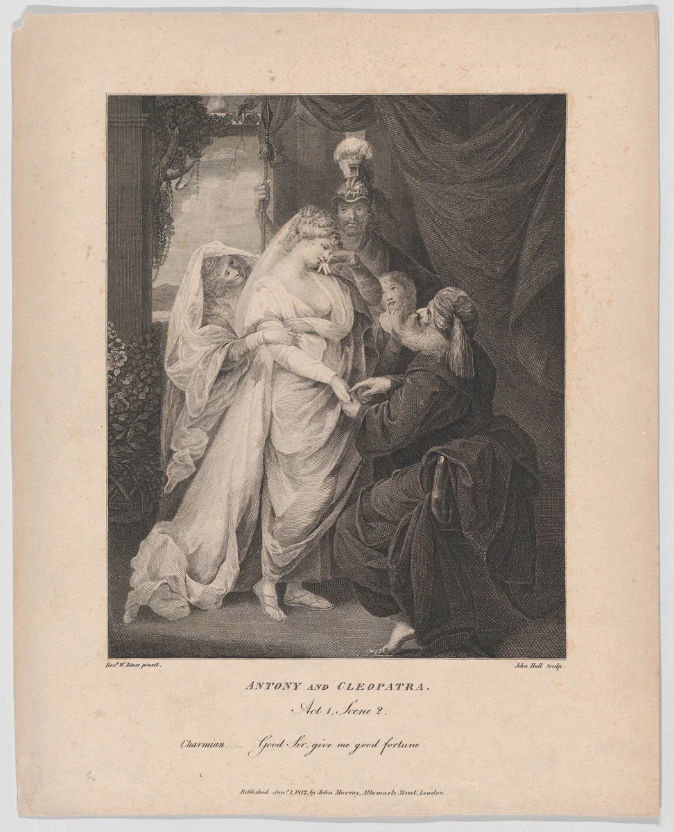 Antony and Cleopatra, Act 1, Scene 2: Charmian–"Good Sir, give me good fortune" by John Hall, print, 1817