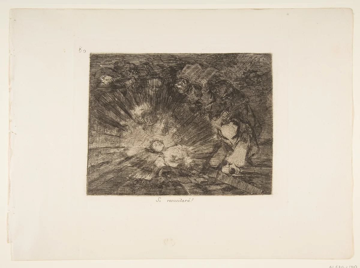 Plate 80 from "The Disasters of War" (Los Desastres de la Guerra): Will she rise again? (Si resucitará?) by Goya, print, 1814-1815