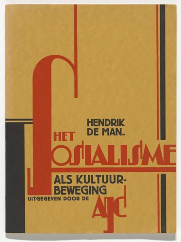 Socialism as a Cultural Movement (Het Socialisme als Kultur Beweging) by Hendrik de Man by Fré Cohen, design, 1928