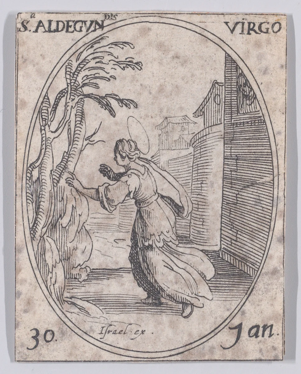 Ste. Aldegonde, vierge (St. Aldegundis, Virgin), January 30th, from "Les Images De Tous Les Saincts et Saintes de L'Année" (Images of All of the Saints and Feast Days of the Year) by Jacques Callot, print, 1636