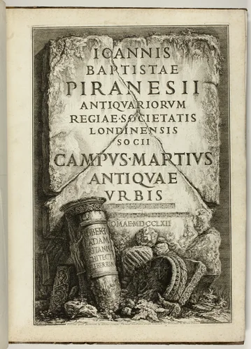 The Campus Martius of Ancient Rome, the Work of G.B. Piranesi, Fellow of the Royal Society of Antiquaries, London by Giovanni Battista Piranesi, print, 1762