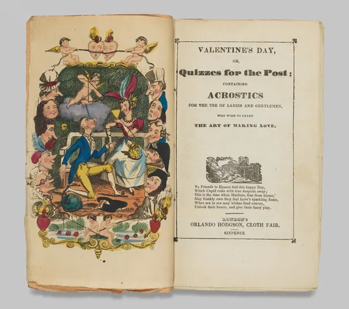 Valentine's Day, or Quizzes for the Post; Containing Acrostics for the Use of Ladies and Gentlemen, Who Wish to Learn the Art of Making Love by Orlando Hodgson, book, 1825-1835
