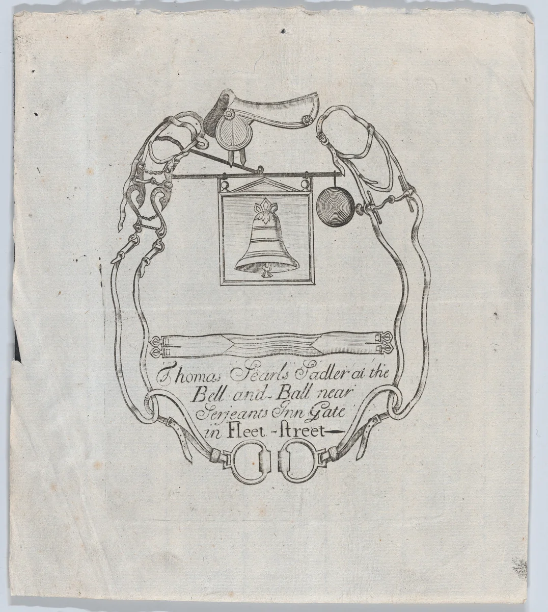 Trade Card of Thomas Searls, Sadler at the Bell and Ball, Fleet Street by Thomas Searls, print, 1695-1705